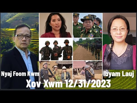 Xov Xwm 12/31/2023: Mai Xiong Kev Sib Tw & Rog Phab Mab & Haiv Neeg Lub Yeeb Thooj Muaj Txiaj Ntsig