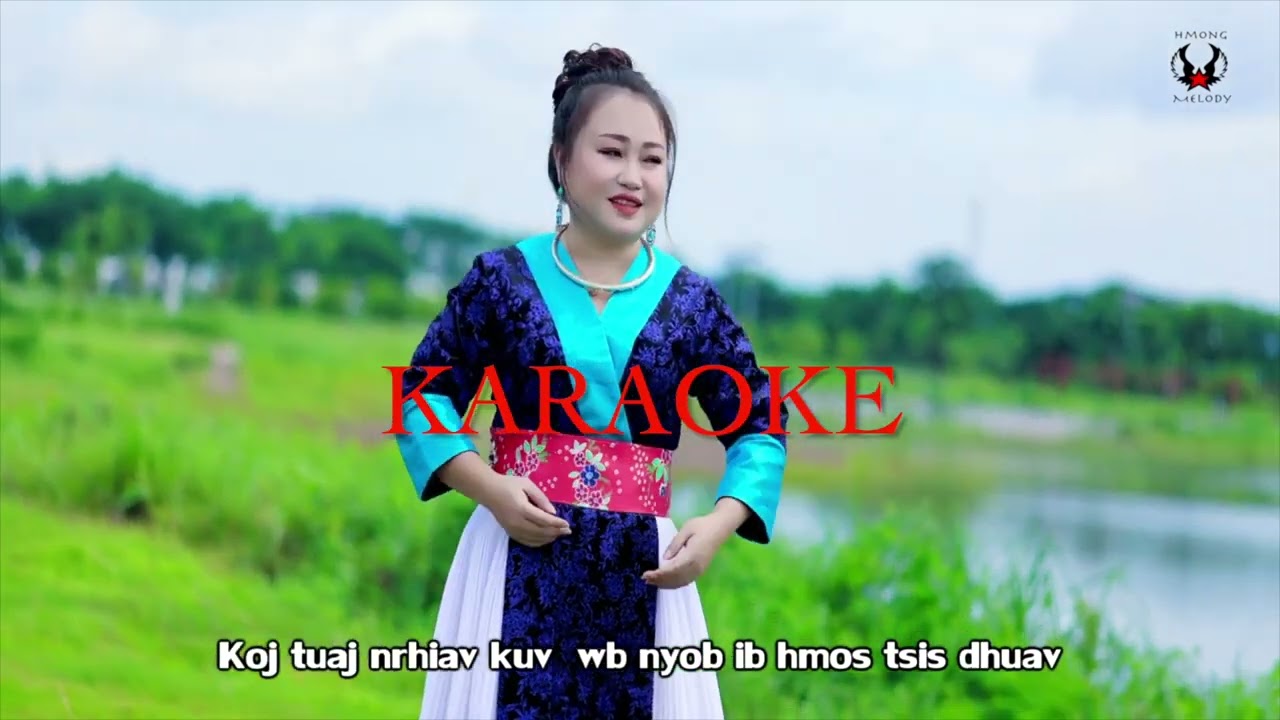 Rov Mus Txog Vib Nais – Karaoke