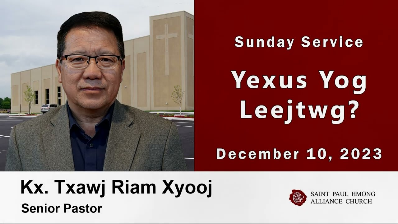 Kx Txawj Riam “Yexus Yog Leejtwg?” Hmong