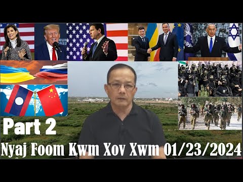 Xov Xwm 1/23/24 (Part 2): Russia/Ukraine/Israel/Hamas Tej Tsov Rog & Teeb Meem Ntawm Nom Tswv Meskas