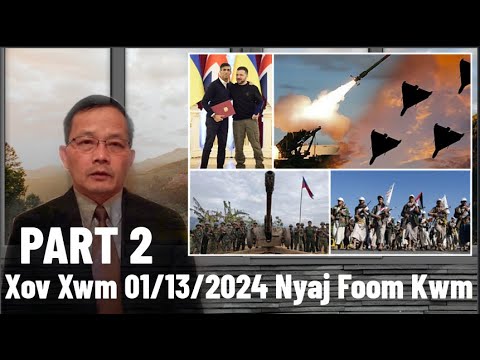 Xov Xwm 1/13/2024 (Part 2): UK Tus Coj Mus Ntsib Zelensky Muab Kev Pab & Suav Ua Ntu Zus Hawv Taiwan