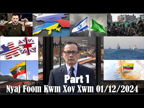Xov Xwm 1/12/2024 (Part 1): Russia/Ukraine/Israel/Hamas/Phab Mab Tej Teeb Meem Tsov Rog