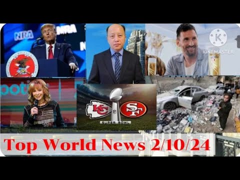 2/10/24  Israel Tua Hamas Nyaav Heev Taagkig Nuav / Russia & Ukraine Teebmeem / Super Bowl
