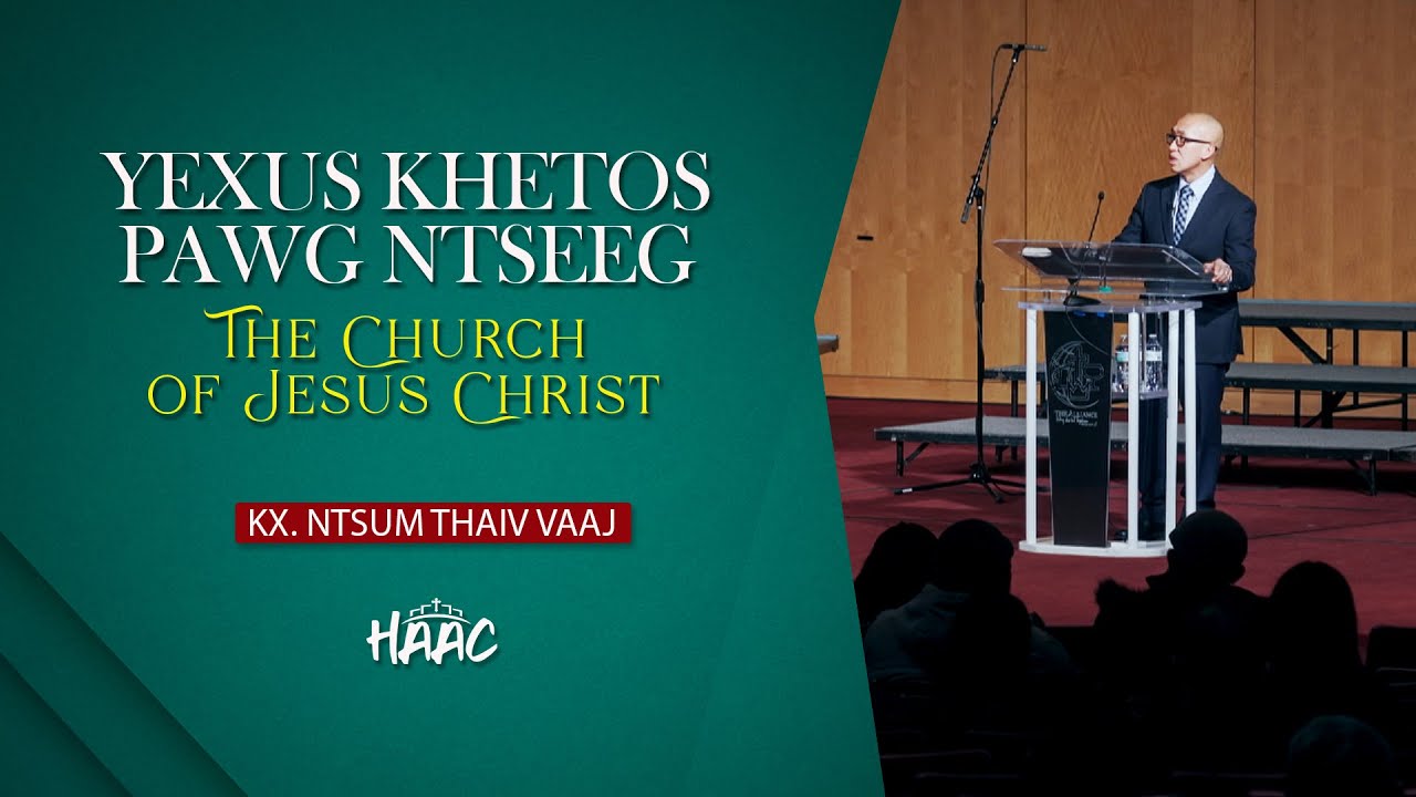 YEXUS KHETOS PAWG NTSEEG – KX. NTSUM THAIV VAAJ