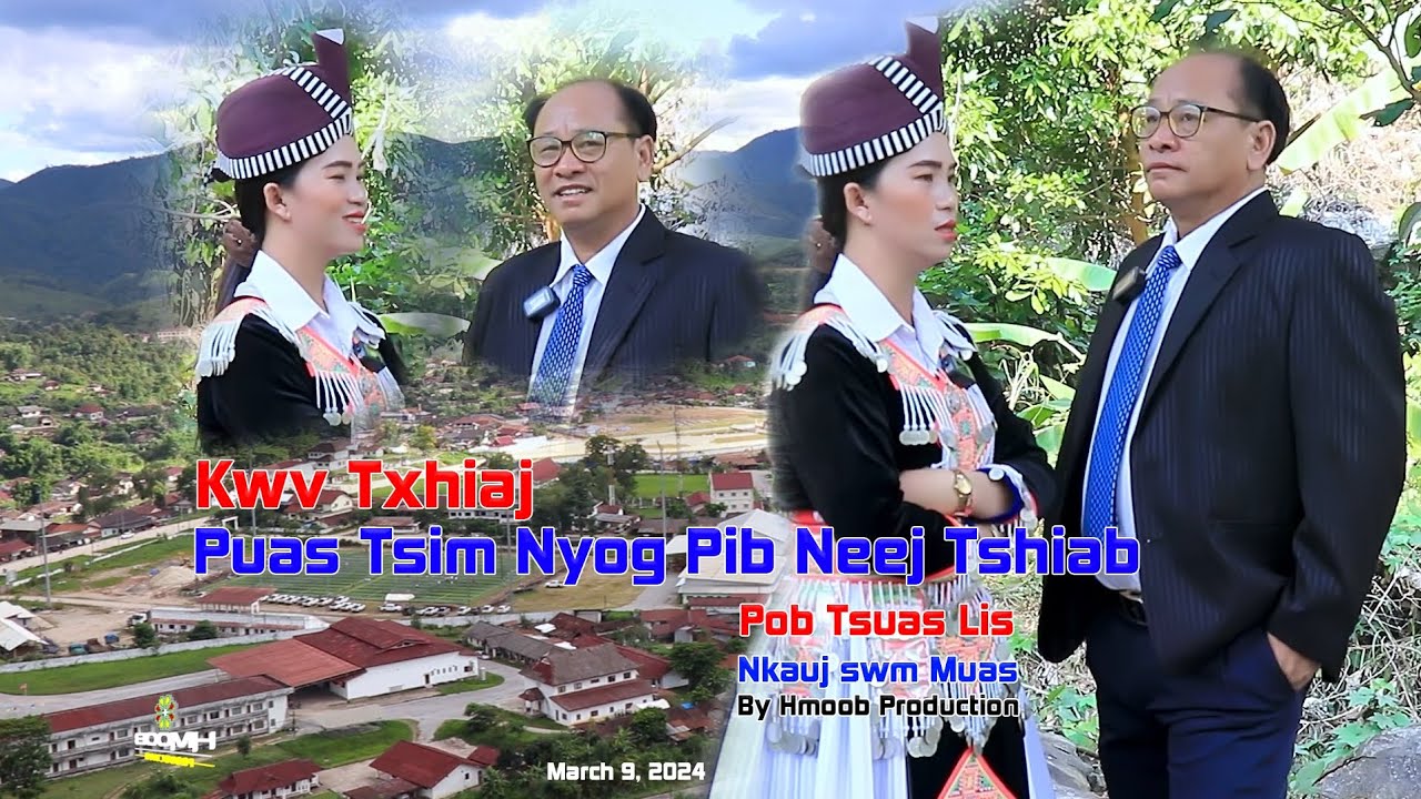 Kwv txhiaj xaj neeg li peb puas tsim nyog pib dua neej tshiab by Pob tsuas Lis thiab Nkauj swm Muas