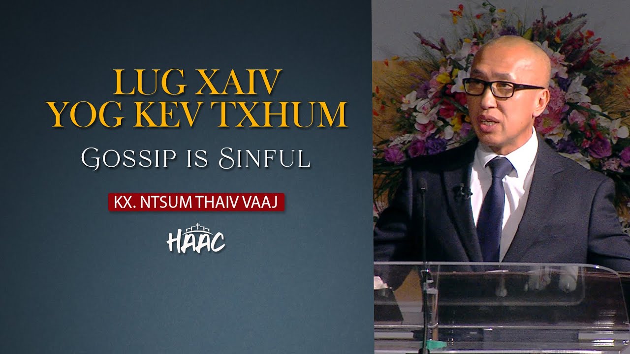 LUG XAIV YOG KEV TXHUM – KX. NTSUM THAIV VAAJ