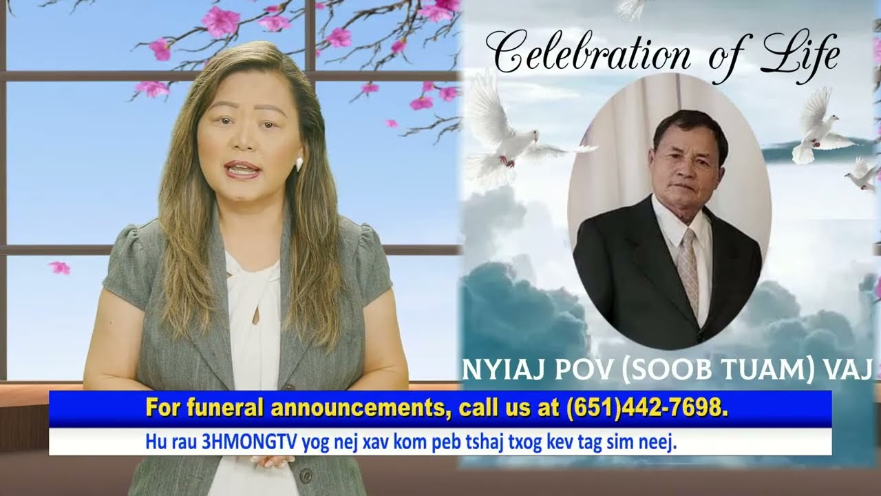 3HMONGTV Lus tshaj txog kev tag sim neej – Nyiaj Pov (Soob Tuam) Vaj.