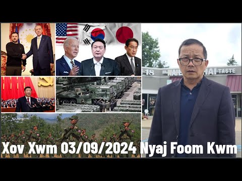 Xov Xwm 3/9/2024: N.Korea Xa Khoom Ua Rog Rau Russia & US/Japan/S.Korea Sib Koom Tes Npaj Tos Suav