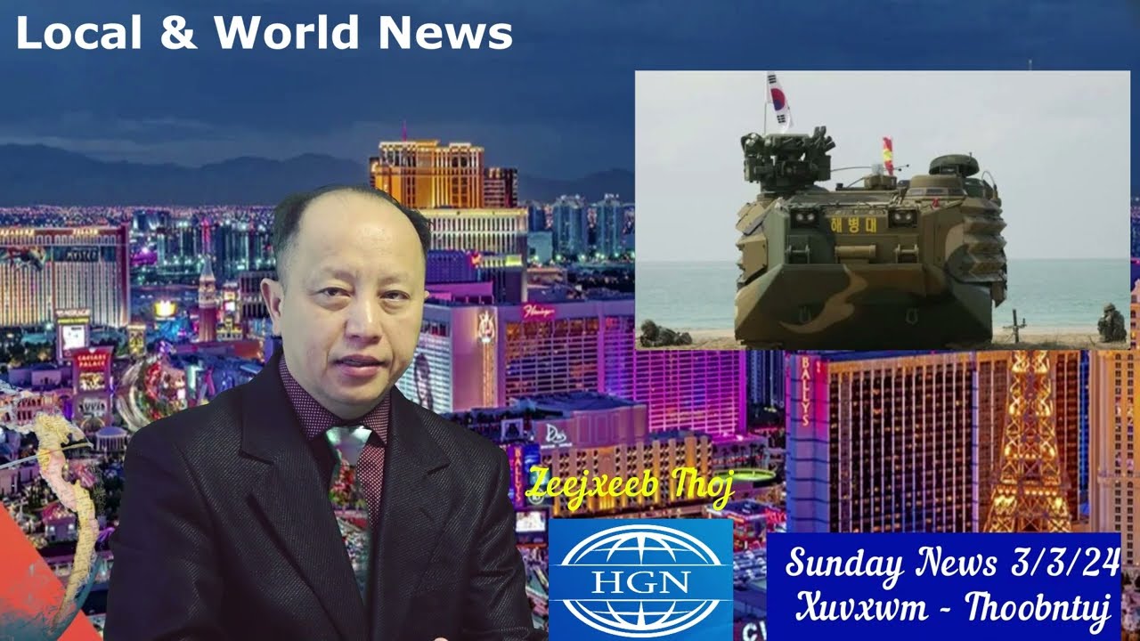 3/3/24 – Russia & Ukraine Ntsujrog / Mekas Xaa Khoom Moog Paab Palestine Hab Lwm Yaam