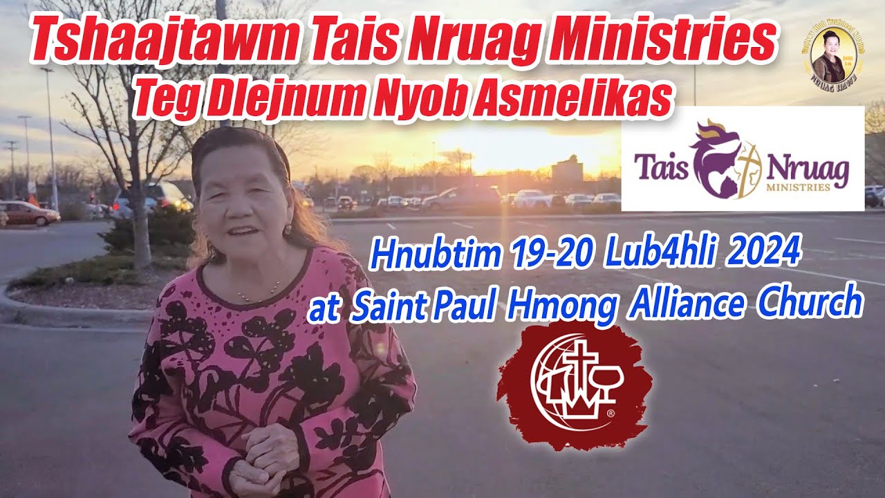 Tshaajtawm Tais Nruag Ministries Teg Dlejnum Nyob Asmelikas (19-20 April 2024)