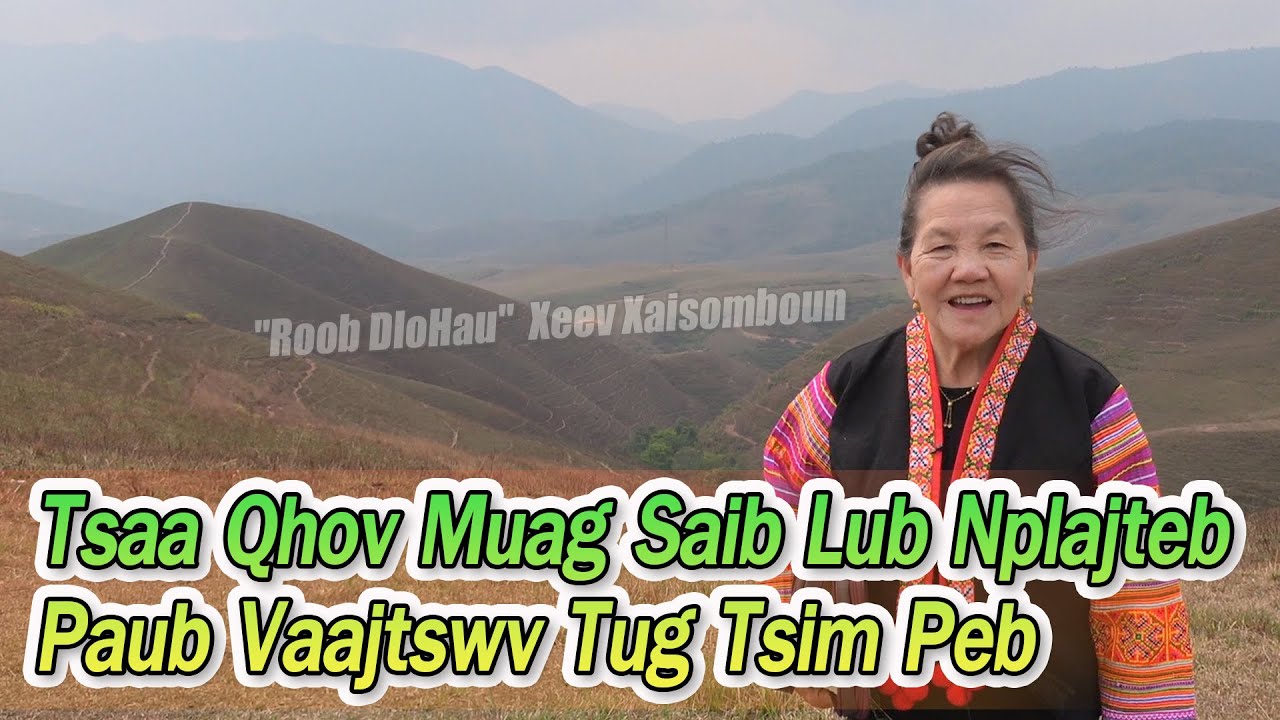 Tsaa Qhov Muag Saib Lub Nplajteb Paub Vaajtswv Tug Tsim Peb | Nruag Hawj