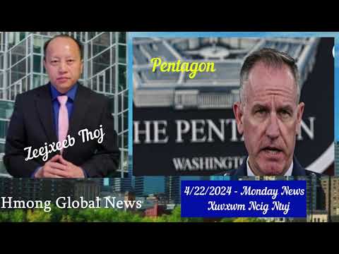 4/22/24  Mekas Yuav Xaa Tubrog Moog Rua Ukraine / Hab Lwm Yaam Xuvxwm