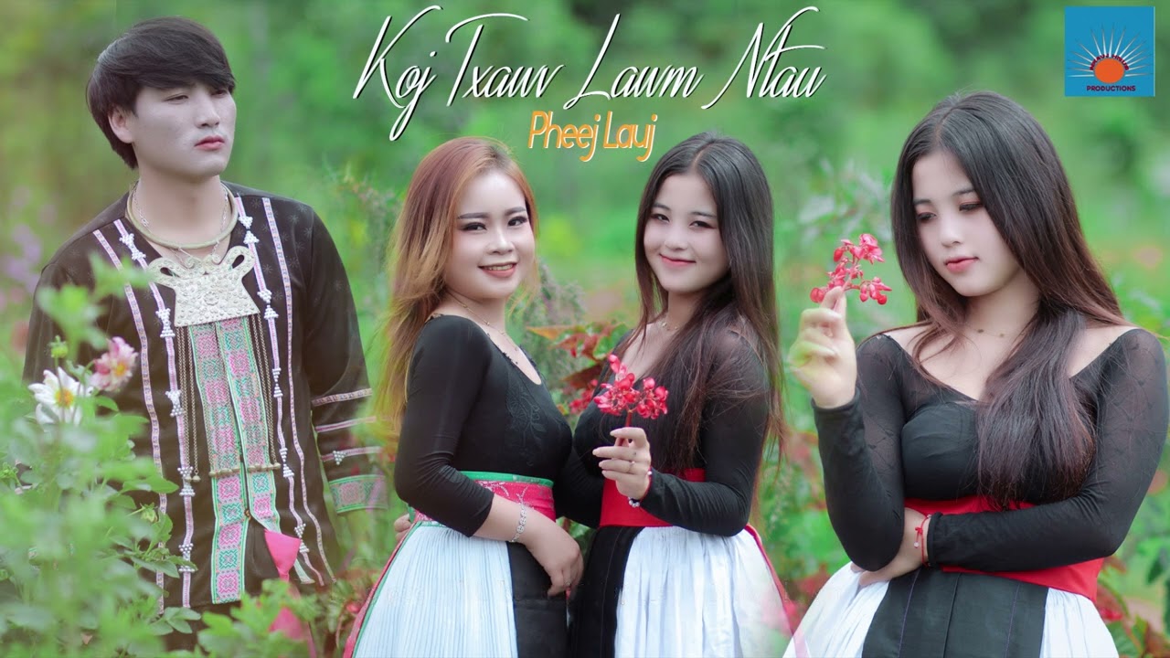 Koj txawv lawm ntau  MUSIC AUDIO By Pheej Lauj  Nkauj Hmoob