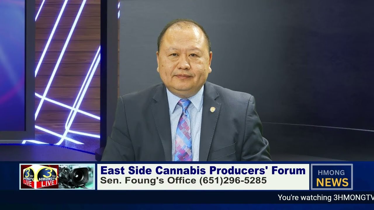 3HMONGTV | April 23, 2024 – Sen. Foung Hawj’s Eastside Cannabis Producers’ Forum. Call 651-296-5285.