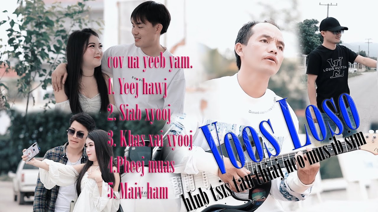 Hlub Tsis Tau Thiaj Nco Mus Ib Sim – Voos Loso (official MV) Nkauj Tawm Tshiab 2024