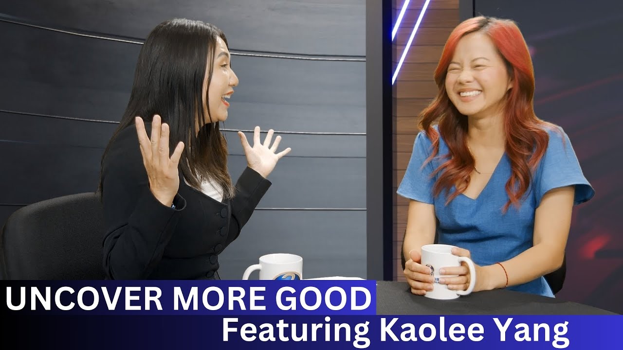 3HMONGTV Uncover More Good with Yengyee Lor, featuring Kaolee Yang, Chief Financial Officer.