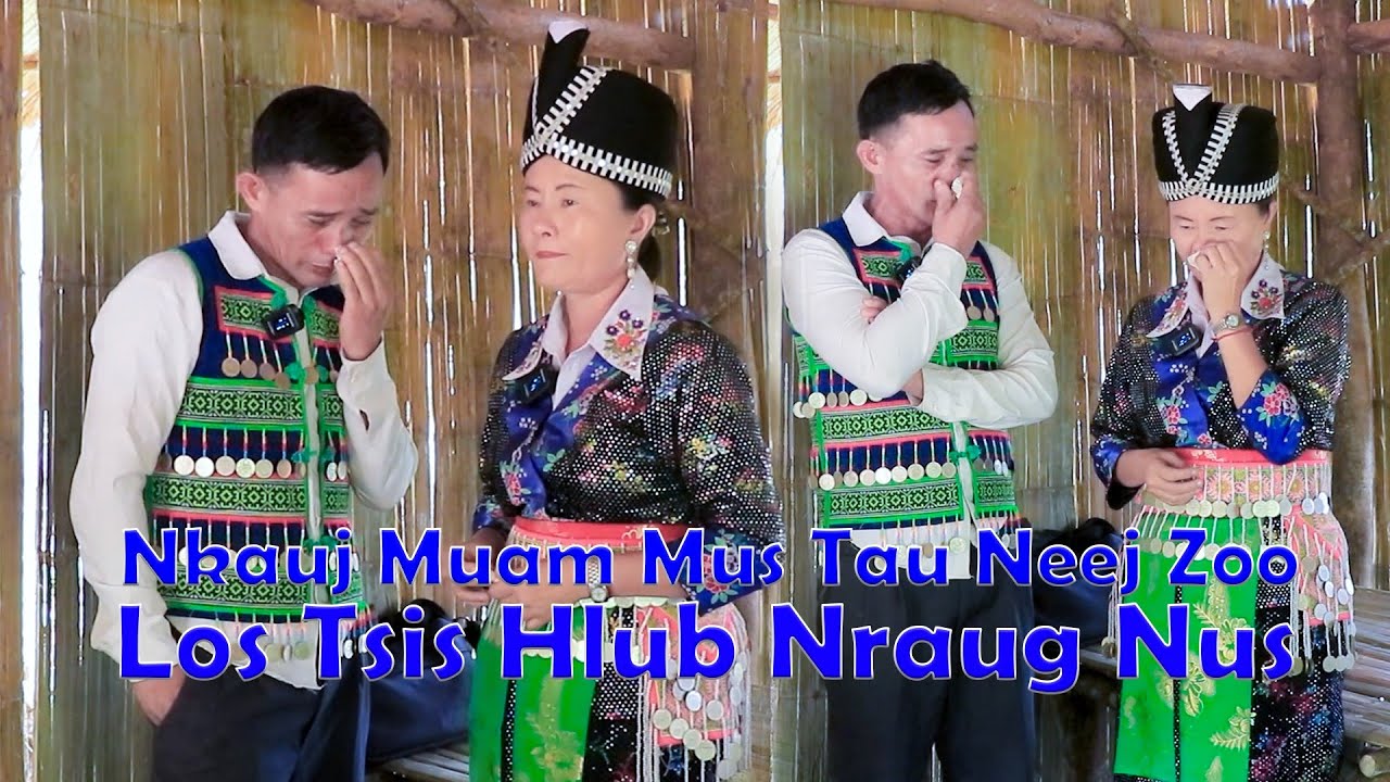 Maiv vwj Hawj thiab Lis Yaj kwv txhiaj nkauj muam mus tau neej zoo los tsis hlub nraug nus