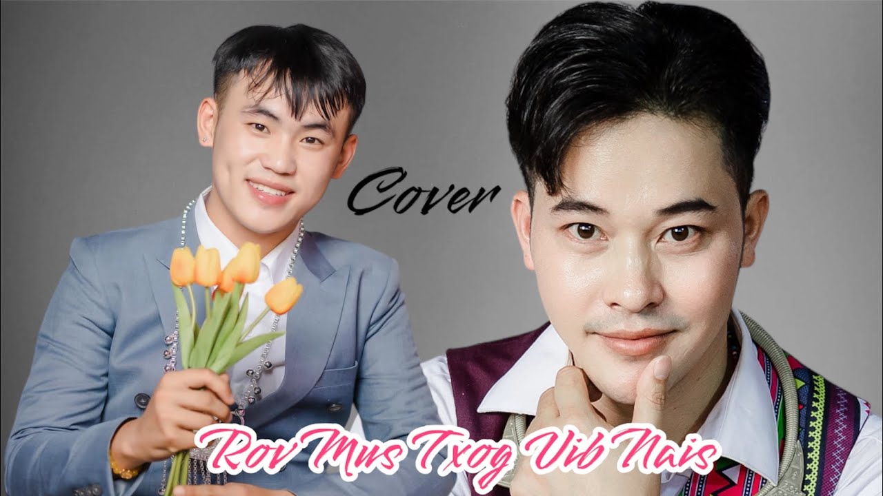 Rov Los Txog Vib Nais – Win Vang Ft. Soda Thao ( Cover ) nkauj tawm tshiab 2024