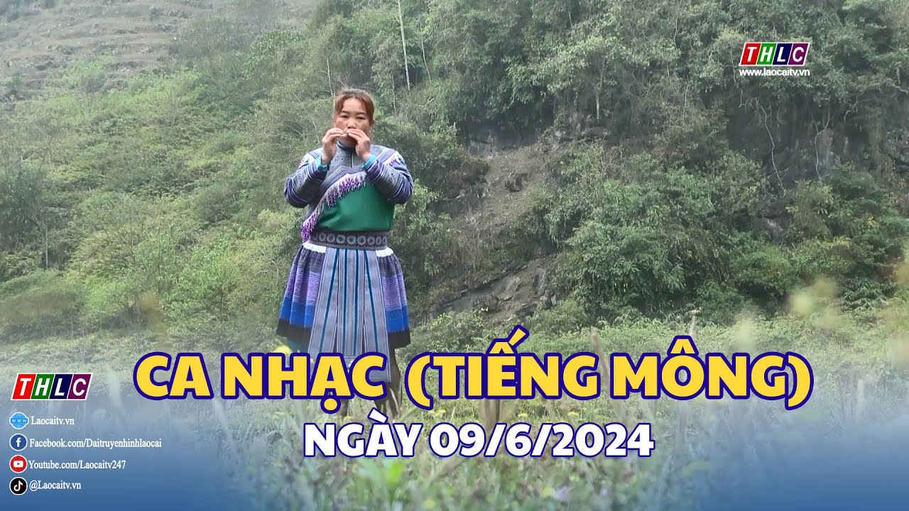 Xov Xwm Vietnam: Ca nhạc (tiếng Mông) (09/6/2024) | THLC
