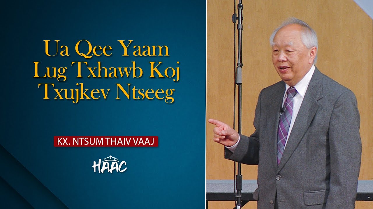 Ua Qee Yaam Lug Paab Koj Txujkev Ntseeg Kx Ncaiv Neeb Xyooj