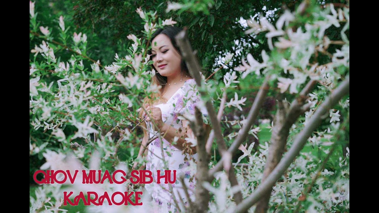 Qhov Muag Sib Hu – Karaoke