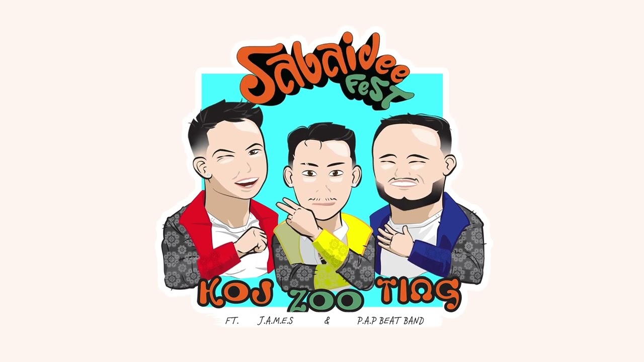 Koj Zoo Tiag – Johnny Lo x P.A.P BEAT BAND x J.A.M.E.S (Official Remix)