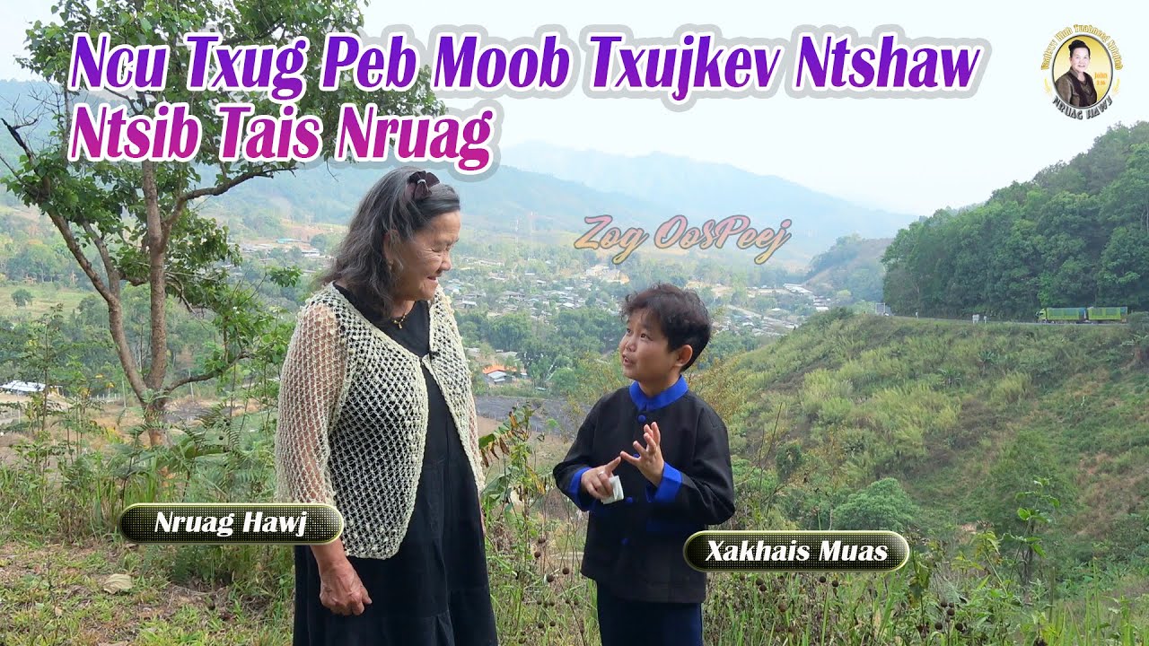 Ncu Txug Peb Moob Txujkev Ntshaw Ntsib Tais Nruag | Nruag Hawj