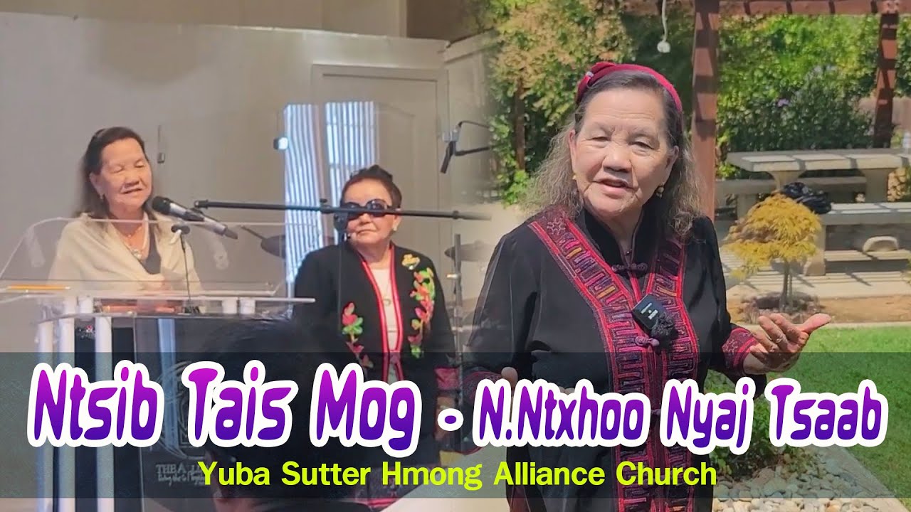 Ntsib Tais Mog (N.Ntxhoo Nyaj Tsaab) | Nruag Hawj