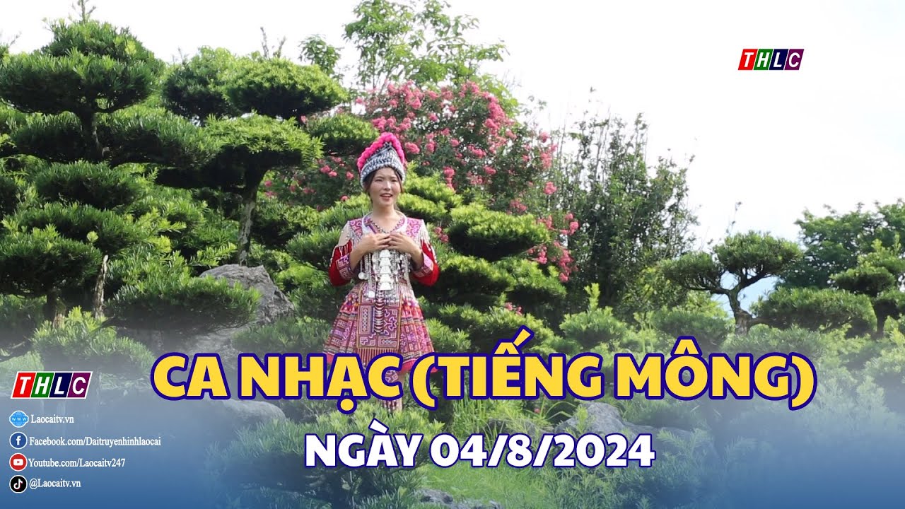 Xov Xwm Vietnam: Ca nhạc (tiếng Mông) (04/8/2024) | THLC