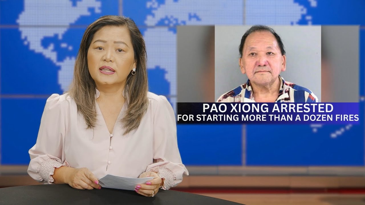 HMONGTV NEWSBRIEF | August 27,  2024 – Pov Xyooj raug ntes vim nws hlawv toj roob hauv pes.