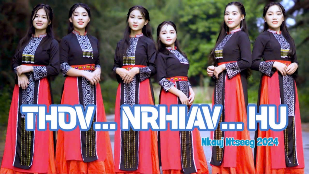 THOV….NRHIAV…HU \ N.TSHUAV NUM  NKAUJ NTSEEG TAWM TSHIAB 2024