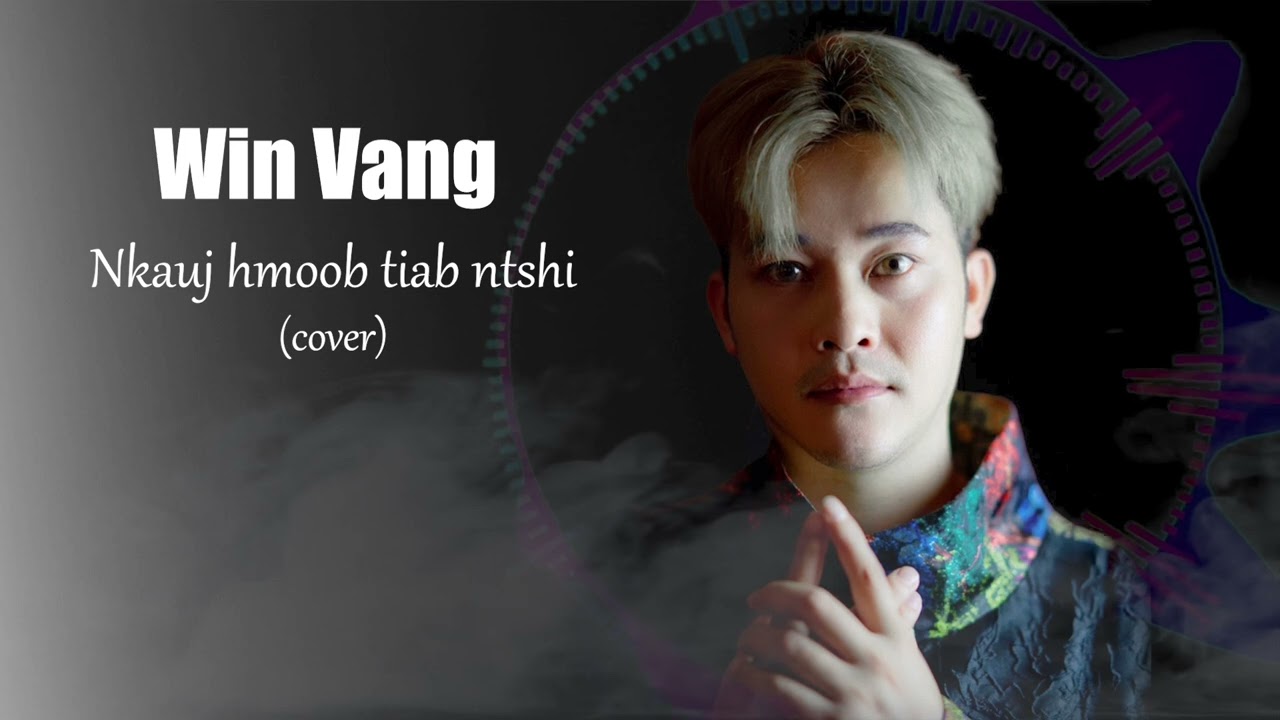 Win Vang – Nkauj Hmoob Tiab Ntxi _ Karaoke instrumental