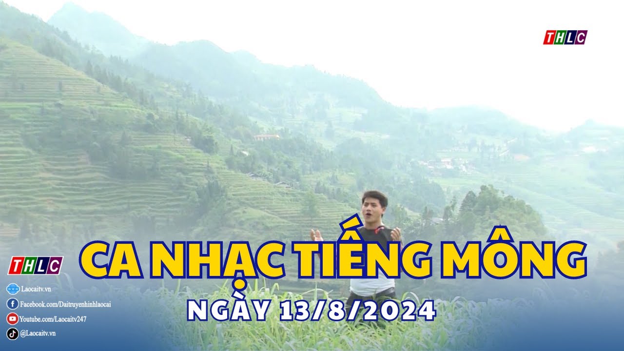 Xov Xwm Vietnam: Ca nhạc (tiếng Mông) (13/8/2024) | THLC