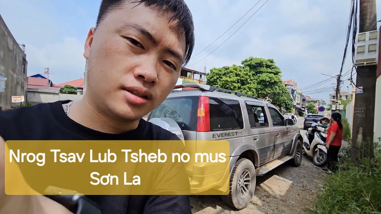 Nrog 1 tug tijlaug tsav tsheb los Sơn La