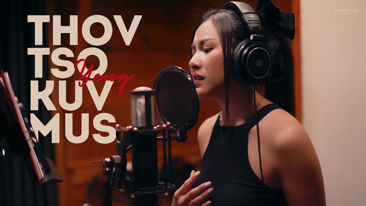 Thov Tso Kuv Mus – Yeng Moua (Yaying) [Cover Version] Original : Sandy Moua