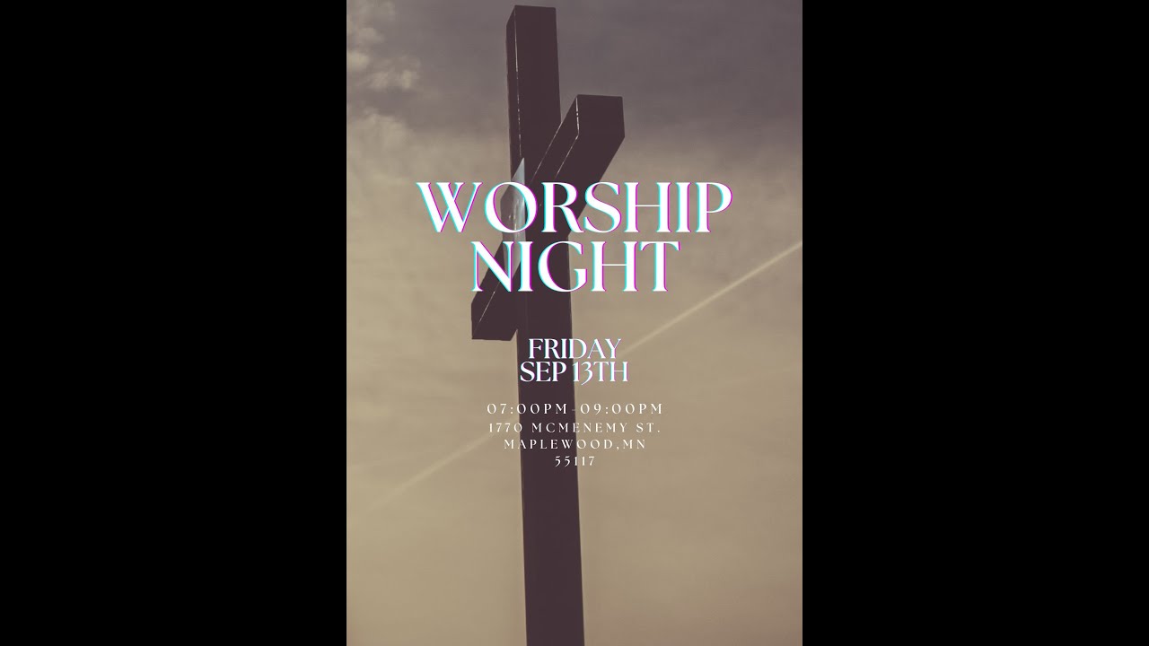 9-13-2024 || Worship Night ||