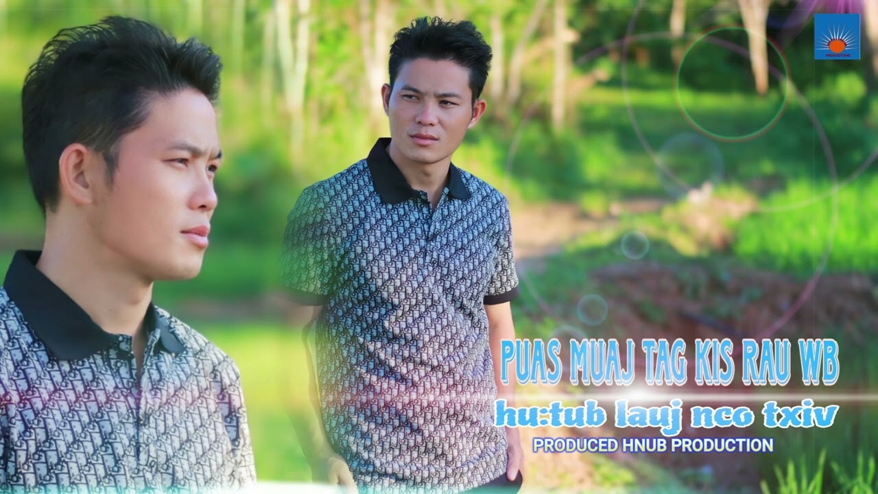 khaws kuv txoj kev hlub Audio By Tub Lauj