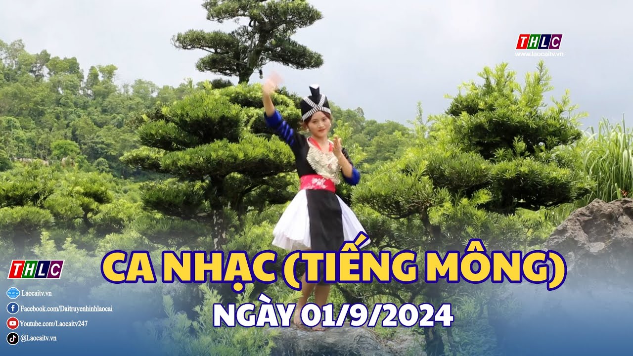 Xov Xwm Vietnam: Ca nhạc (tiếng Mông) (01/9/2024) | THLC