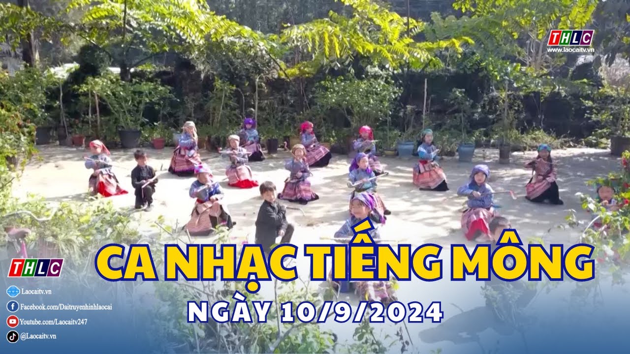 Xov Xwm Vietnam: Ca nhạc (tiếng Mông) (10/9/2024) | THLC