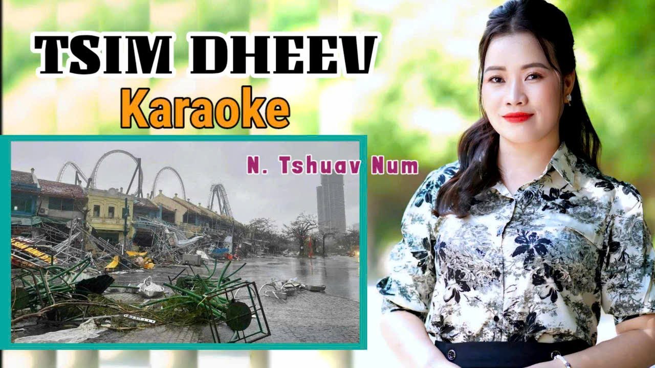 karaoke TSIM DHEEV || NIAM TSHUAV NUM 2024
