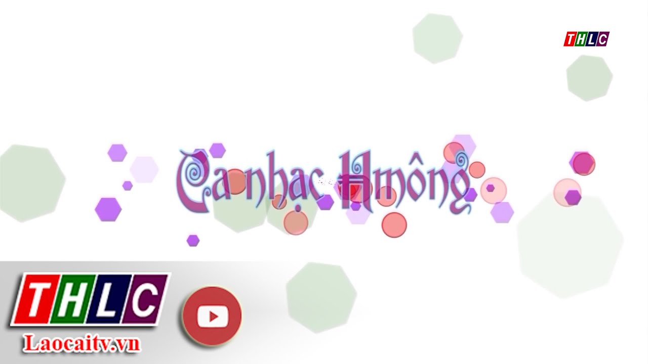 Xov Xwm Vietnam: Ca nhạc (tiếng Mông) (13/10/2024) | THLC