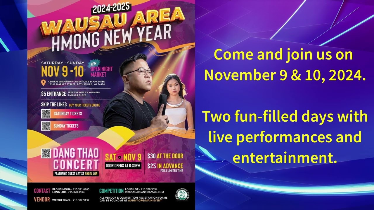 Come and celebrate Wausau Area Hmong New Year with us!