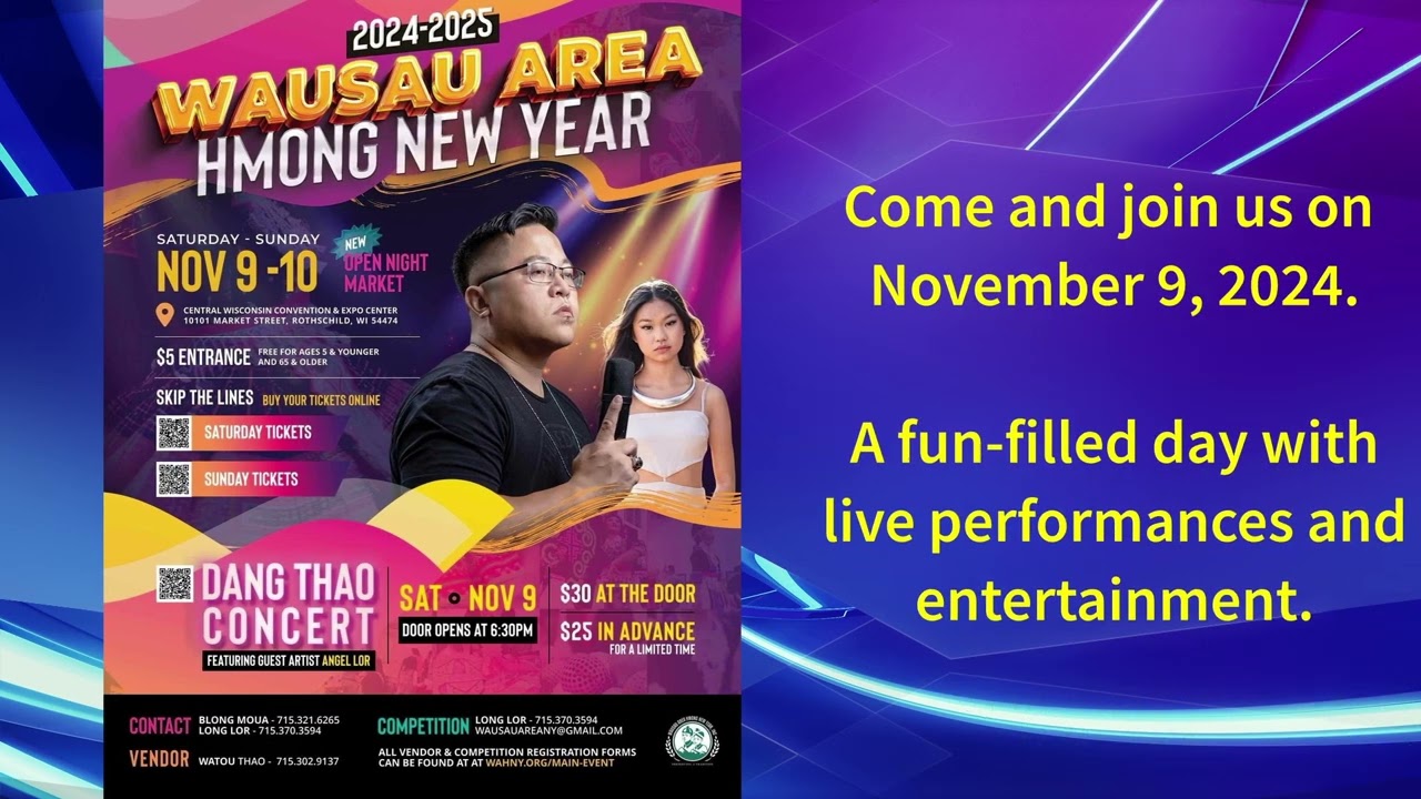 Come and join us on November 9, 2024 for Wausau Area Hmong New Year.