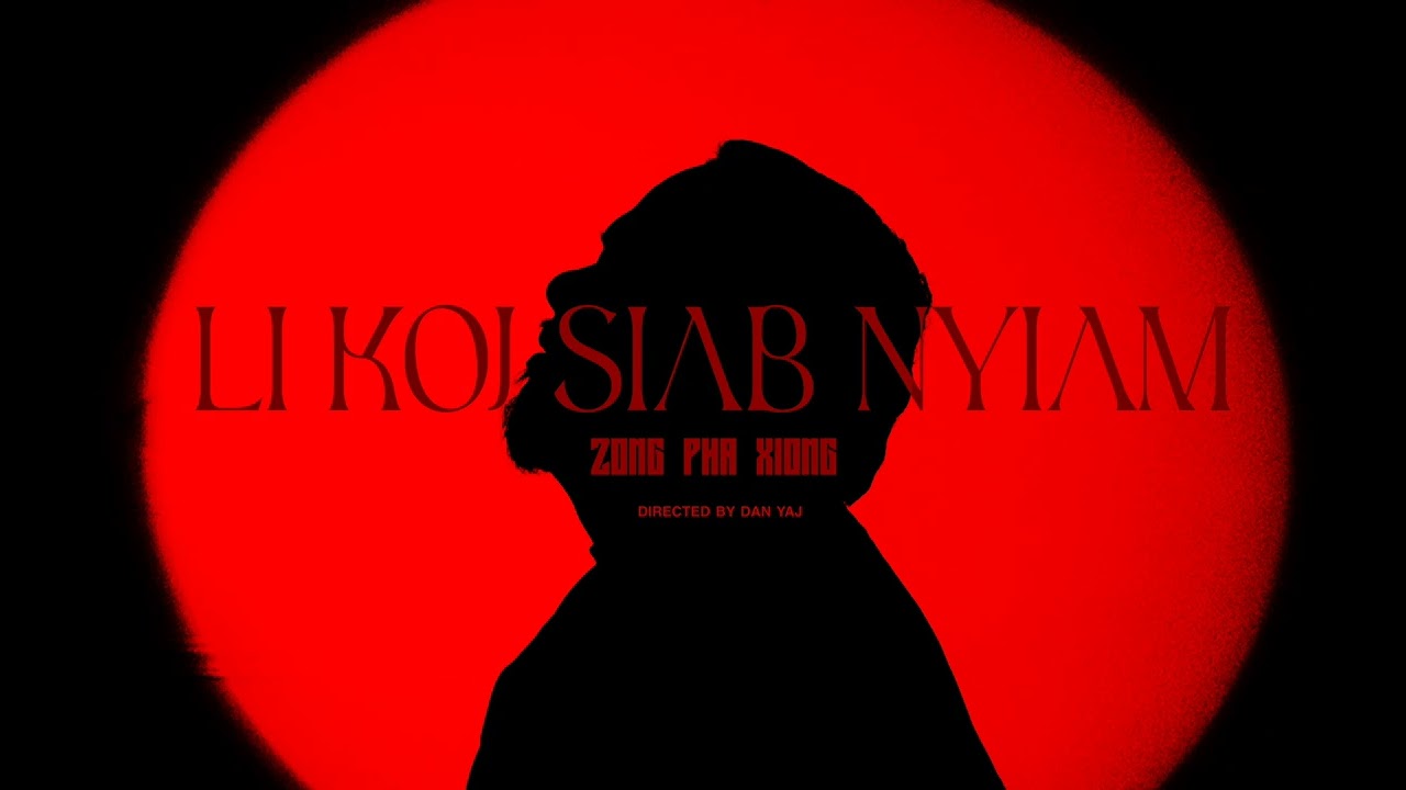 Li Koj Siab Nyiam – Zong Pha Xiong (audio)