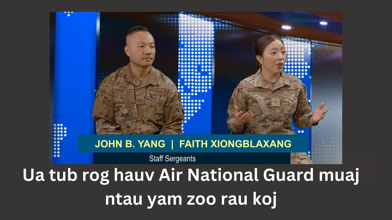 3HMONGTV | Hmong Airmen talk about life, service, and opportunity in the guard