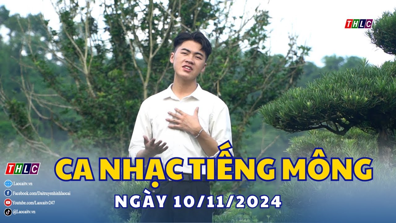 Xov Xwm Vietnam: Ca nhạc (tiếng Mông) (10/11/2024) | THLC