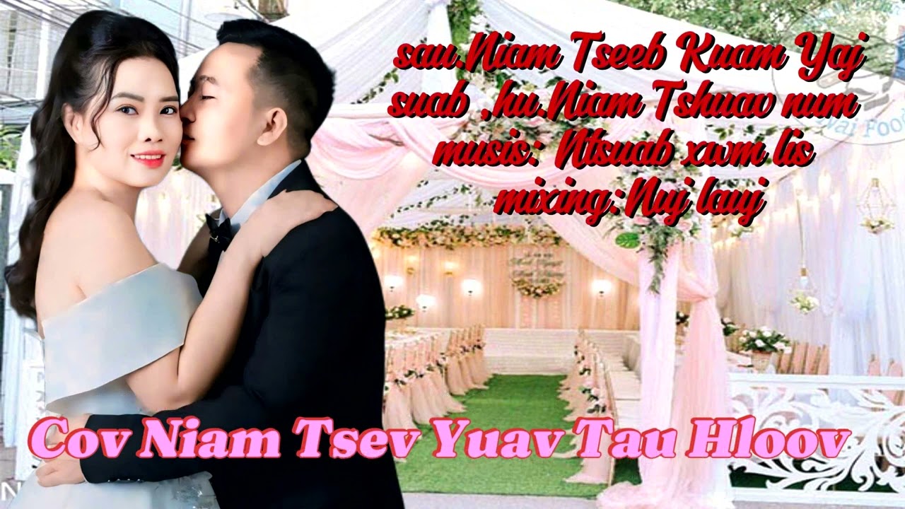 COV NIAM TSEV YUAV TAU HLOOV | N.TSHUAV NUM NKAUJ NTSEEG TAWM TSHIAB 2024-2025
