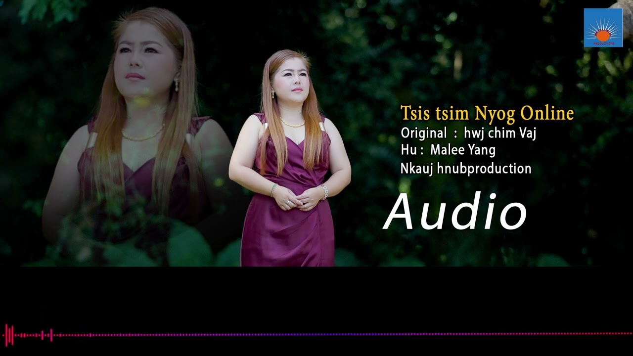 Tsis tsim nyog online Audio by Malee Yang ( Original ) Hwjchim Vaj