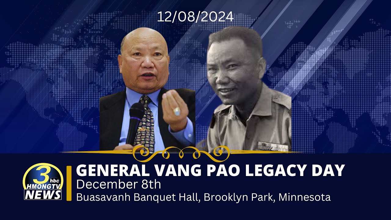 3HMONGTV | Celebrating General Vang Pao Legacy Day, December 8, 2024.