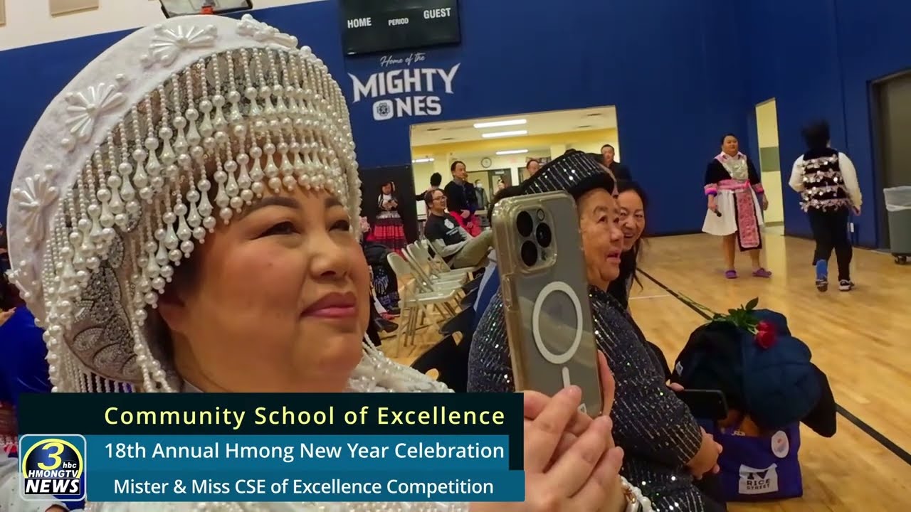 3HMONGTV | Community School of Excellence New Year Celebration – Mister and Miss CSE Competition.